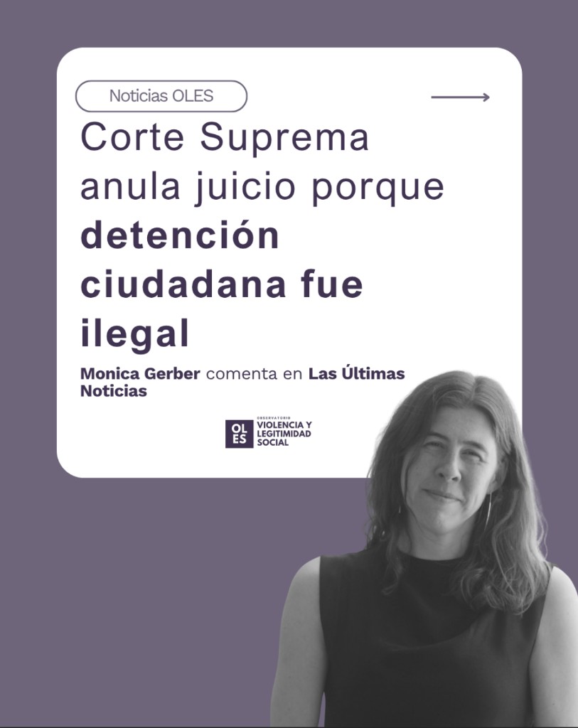 Corte Suprema anula juicio porque detención ciudadana fue ilegal